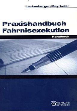 Praxishandbuch Fahrnisexekution