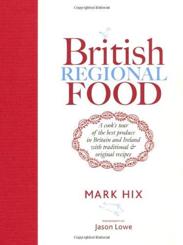 British Regional Food: In Search of the Best British Food Today