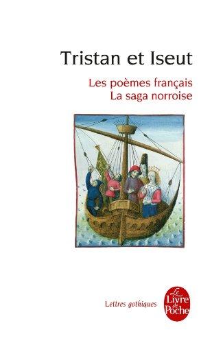 Tristan et Iseut : les poèmes français, la saga norroise