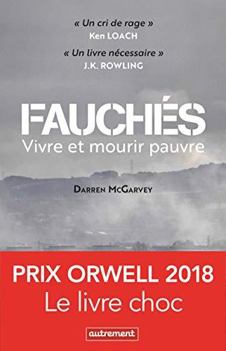 Fauchés : vivre et mourir pauvre