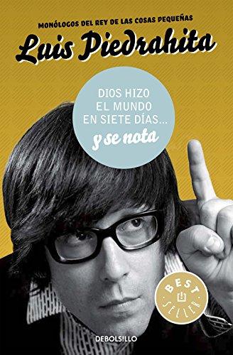 Dios hizo el mundo en siete días... y se nota (BEST SELLER, Band 26200)