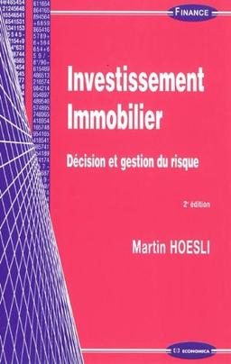 Investissement immobilier : décision et gestion du risque