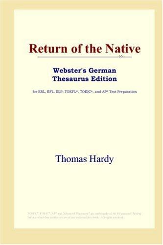 Return of the Native (Webster's German Thesaurus Edition)