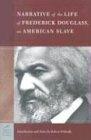 The Narrative of the Life of Frederick Douglass, an American Slave (Barnes & Noble Classics Series): An American Slave