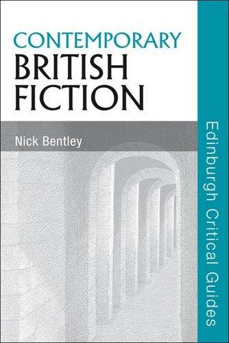 Contemporary British Fiction (Edinburgh Critical Guides to Literature)