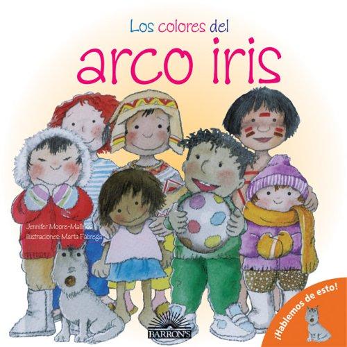 Los Colores Del Arco Iris: The Colors of the Rainbow (Let's Talk About It! Books)