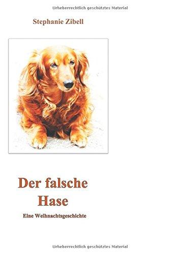 Der falsche Hase: Eine Weihnachtsgeschichte