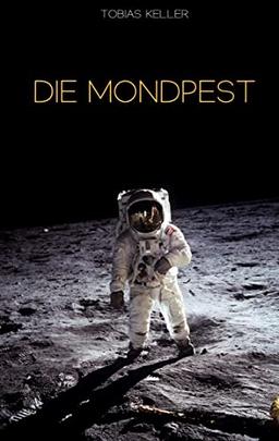 Die Mondpest