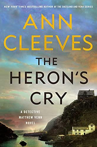 The Heron's Cry: A Detective Matthew Venn Novel (Two Rivers, Band 2)