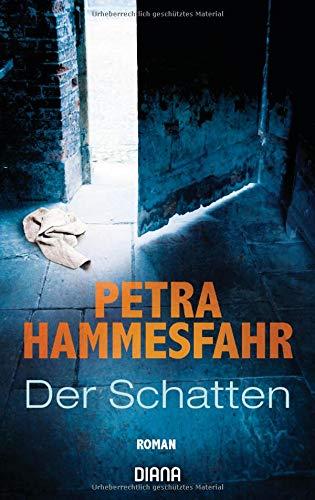 Der Schatten: Roman