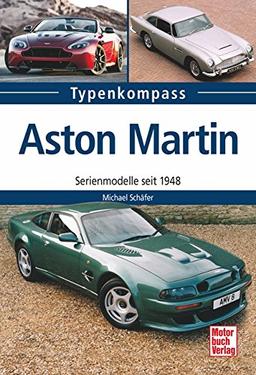 Aston Martin: Serienmodelle seit 1948 (Typenkompass)