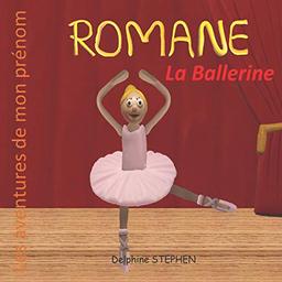 Romane la Ballerine: Les aventures de mon prénom