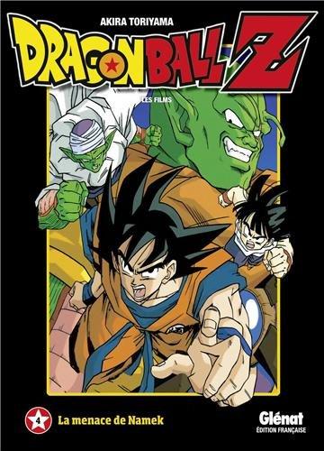 Dragon Ball Z : les films. Vol. 4. La menace de Namek