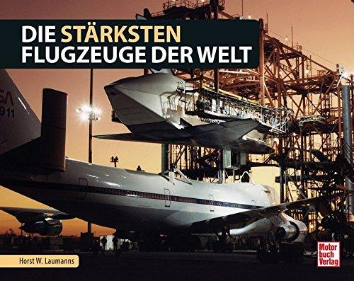 Die stärksten Flugzeuge der Welt