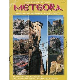 Meteora: History of the Monasteries and Monasticism