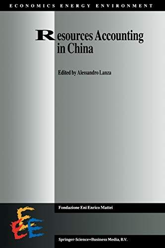 Resources Accounting in China (Economics, Energy and Environment (closed)) (Economics, Energy and Environment, 12, Band 12)