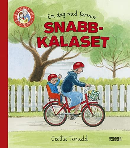 En dag med farmor: Snabbkalaset (Barnbarnsböckerna, Band 3)