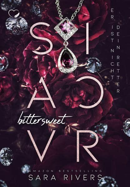 Bittersweet Savior: Er ist nicht dein Retter (Bad Heroes-Romance)