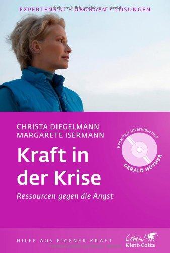 Kraft in der Krise: Ressourcen gegen die Angst