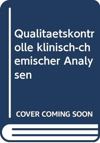 Qualitätskontrolle klinisch-chemischer Analysen