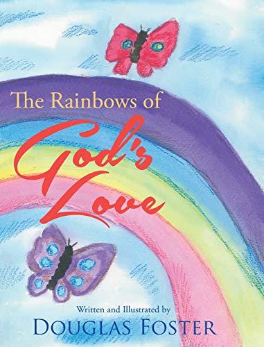 The Rainbows of God's Love