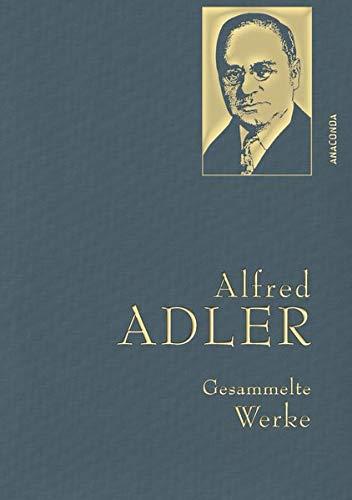 Alfred Adler - Gesammelte Werke