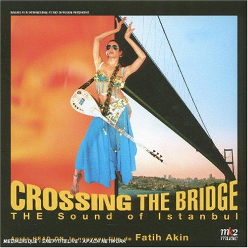 Crossing The Bridge (Bof)