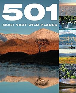 501 Must-Visit Wild Places