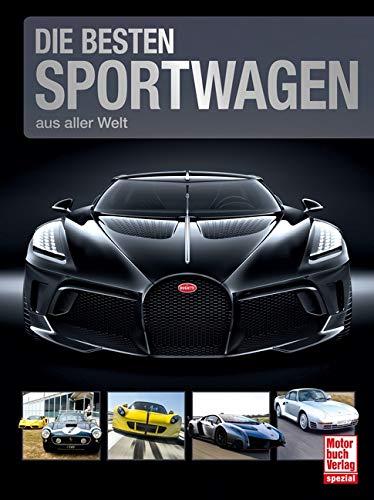 Die besten Sportwagen aus aller Welt.