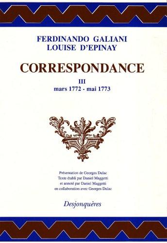 Correspondance. Vol. 3. mars 1772-mai 1773