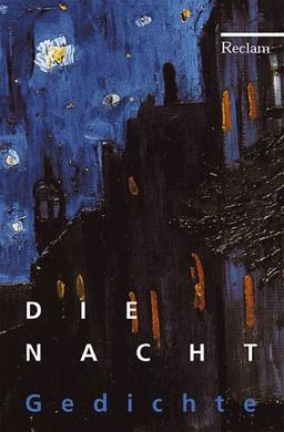 Die Nacht. Gedichte