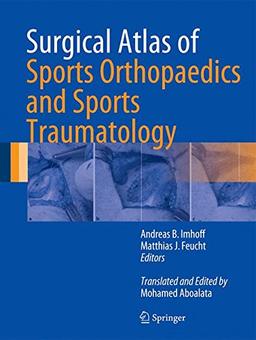 Surgical Atlas of Sports Orthopaedics and Sports Traumatology