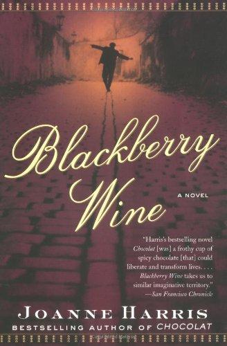 Blackberry Wine: A Novel