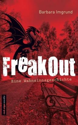 FreakOut: Eine Wahnsinnsgeschichte