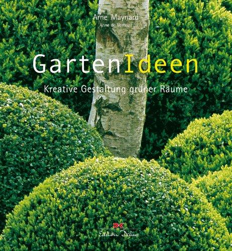 GartenIdeen: Kreative Gestaltung grüner Räume