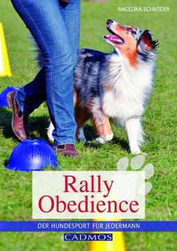 Rally Obedience: Der Hundesport für jedermann