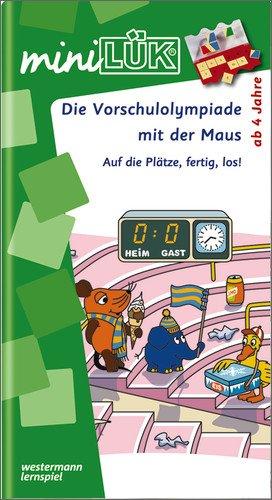 miniLÜK Mit der Maus: miniLÜK: Die Vorschulolympiade mit der Maus 2: für Kinder ab 4 Jahren: Auf die Plätze fertig los!