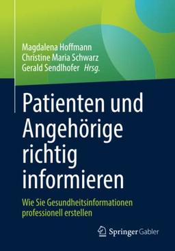 Patienten und Angehörige richtig informieren: Wie Sie Gesundheitsinformationen professionell erstellen