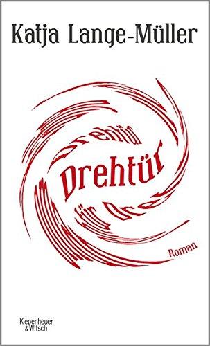 Drehtür: Roman