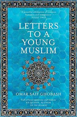 Letters to a Young Muslim