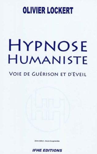 Hypnose humaniste : voie de guérison et d'éveil