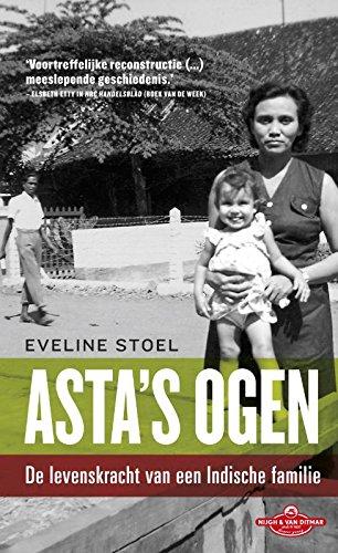 Asta's ogen: de levenskracht van een Indische familie