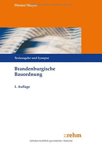 Brandenburgische Bauordnung: Synopse und Textausgabe