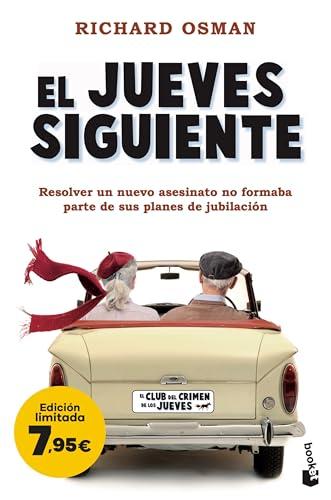 El jueves siguiente (El Club del Crimen de los Jueves 2): Edición limitada a precio especial (Colección Especial)