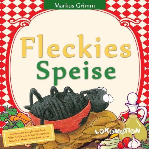 Fleckies Speise - Das Kinderkochbuch