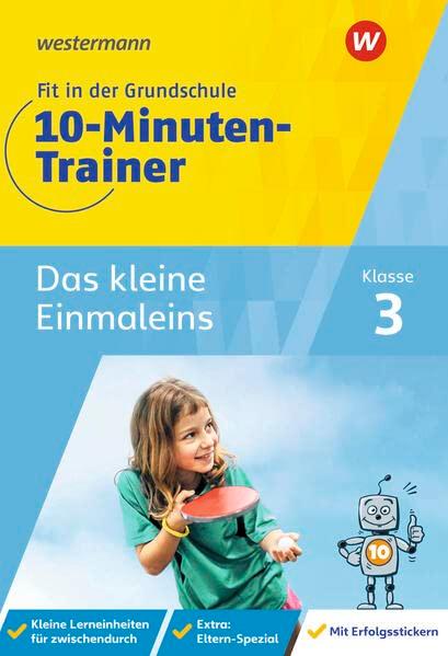 Fit in der Grundschule - 10-Minuten-Trainer: Das kleine Einmaleins