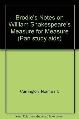 Brodie's Notes on William Shakespeare's Measure for Measure (Pan study aids)