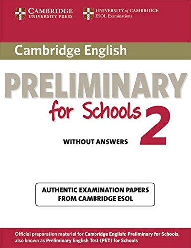 Cambridge Preliminary English Test for Schools 2: Student's Book without answers