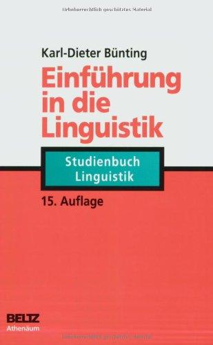 Einführung in die Linguistik (Athenäums Studienbücher Linguistik)