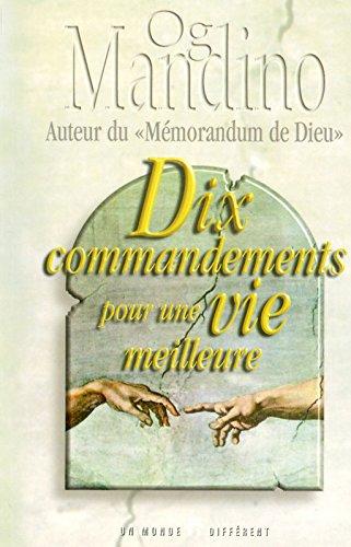 Dix commandements pour une vie meilleure (Poche (Monde Di)